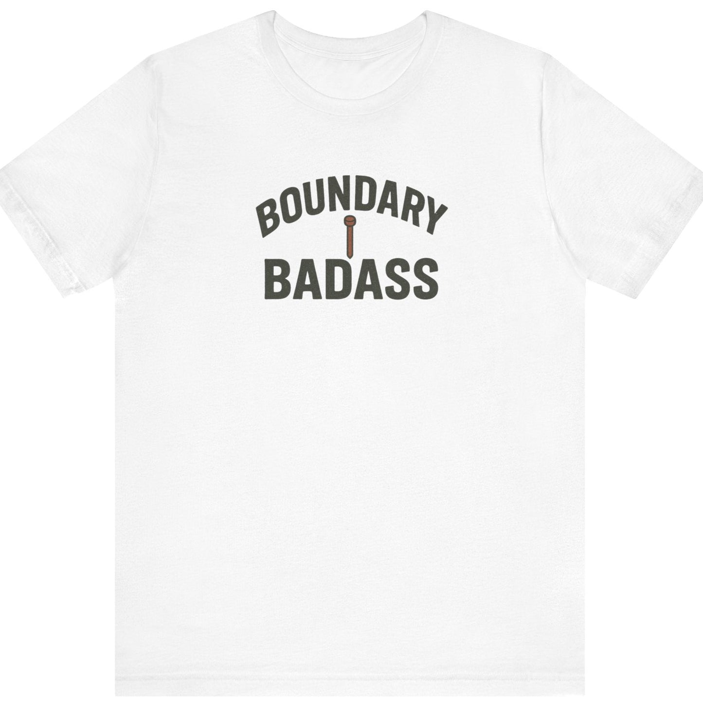 Land Surveyor Shirt: Boundary Badass