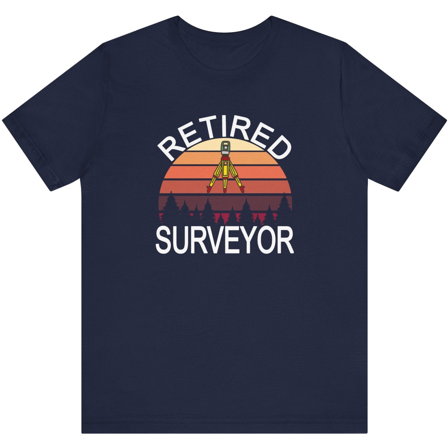 Retired Surveyor T-Shirt | Land Surveyor Gifts