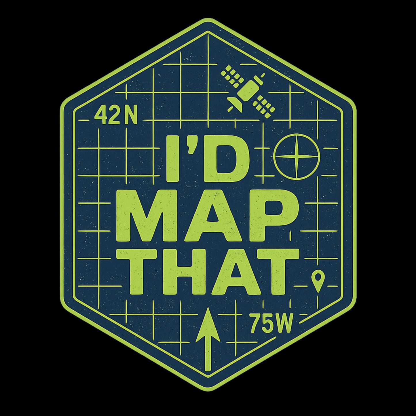 I’d Map That Land Surveyor Shirt