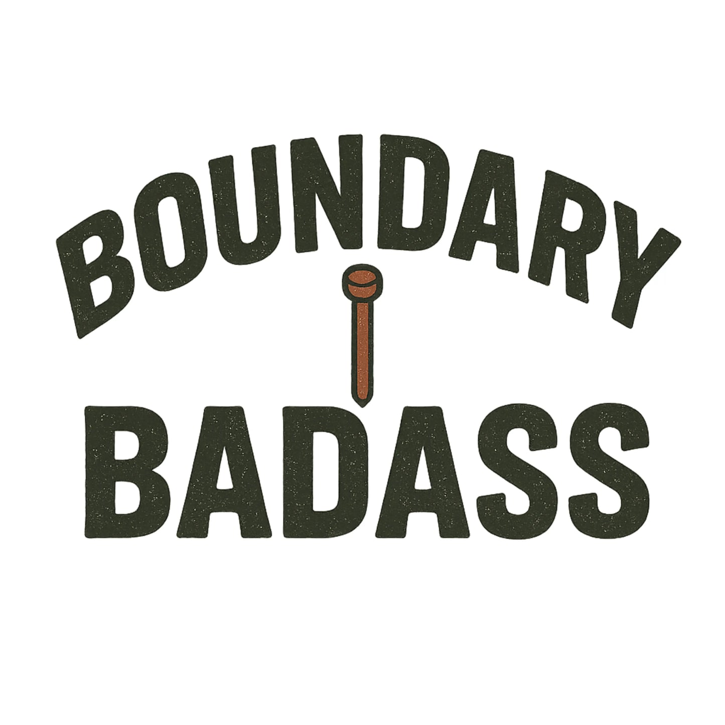 Land Surveyor Shirt: Boundary Badass