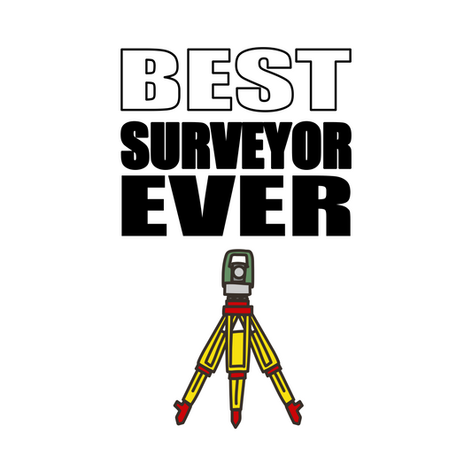 Best Surveyor Ever Surveyor T-Shirt | Land Surveyor Gifts