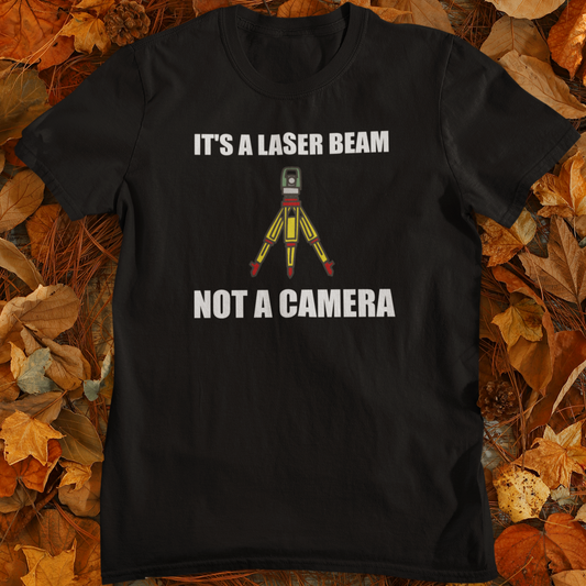 Not a camera -Land Surveyor Gift